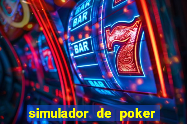 simulador de poker texas holdem gratis