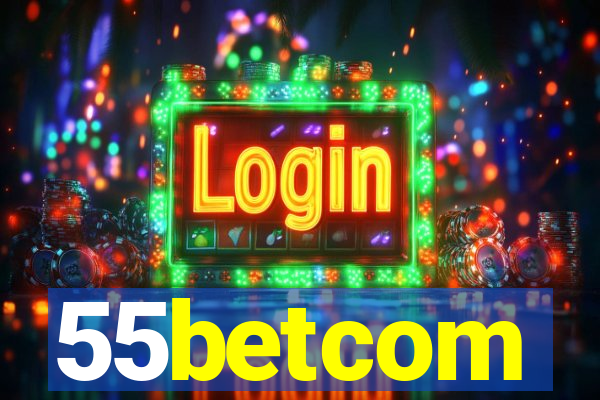 55betcom