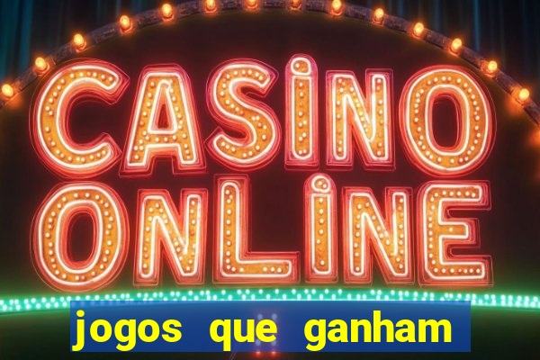 jogos que ganham dinheiro sem depositar nada