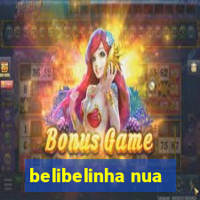 belibelinha nua