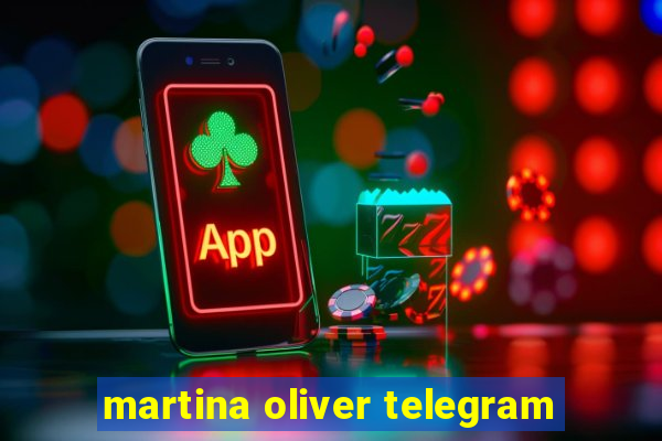 martina oliver telegram