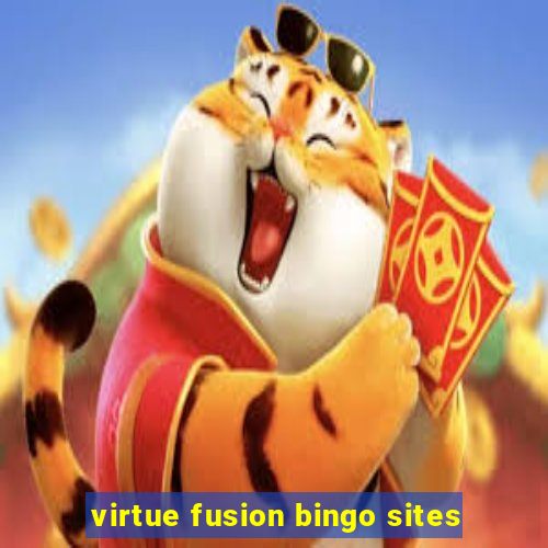 virtue fusion bingo sites