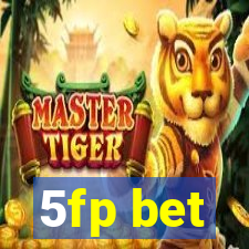 5fp bet