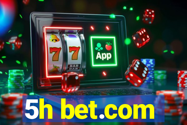 5h bet.com