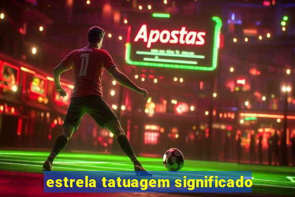 estrela tatuagem significado