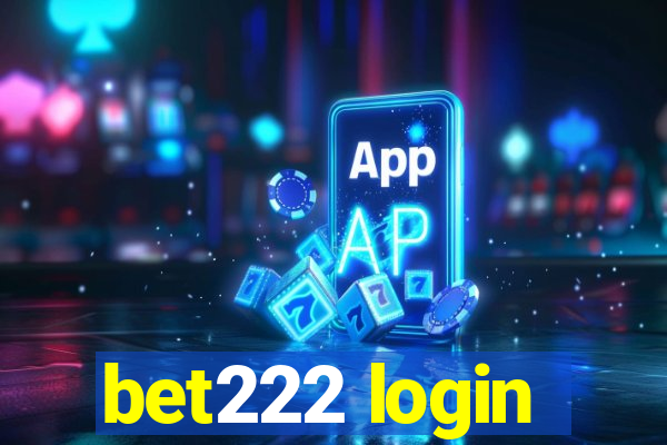 bet222 login