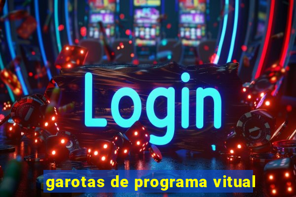 garotas de programa vitual