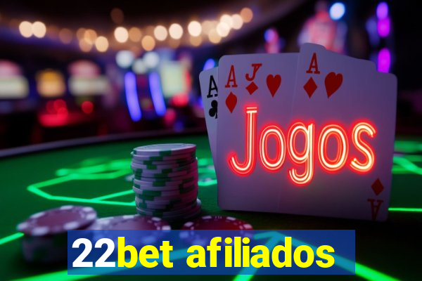 22bet afiliados