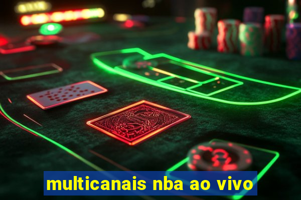 multicanais nba ao vivo