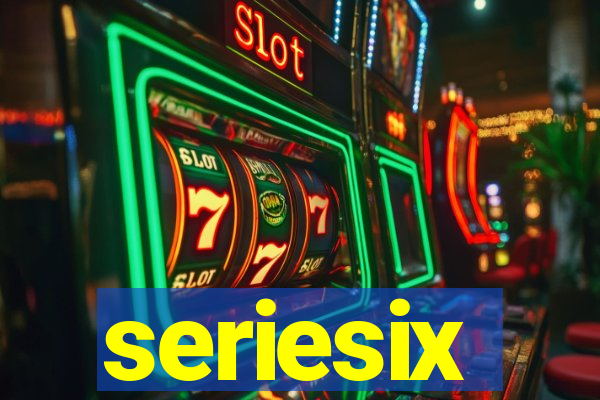 seriesix