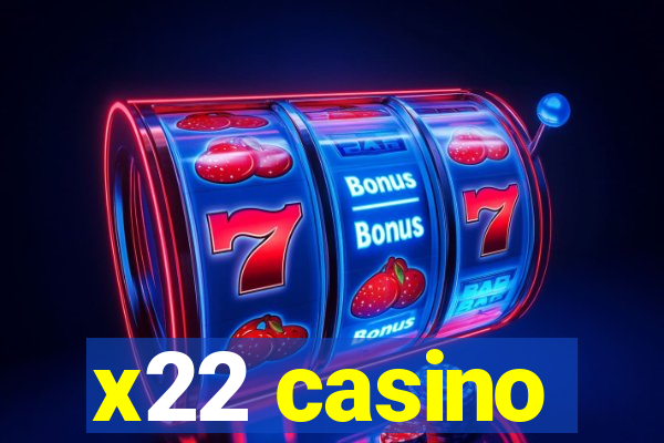 x22 casino