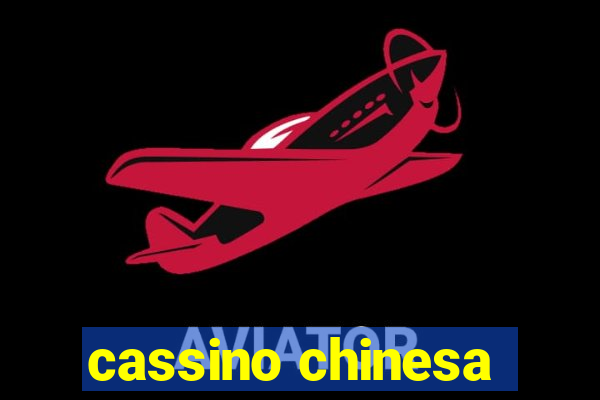 cassino chinesa