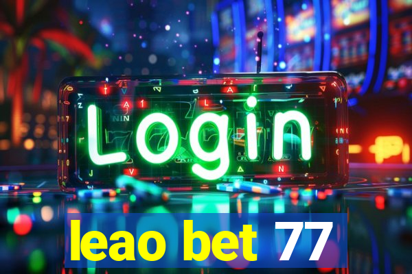 leao bet 77