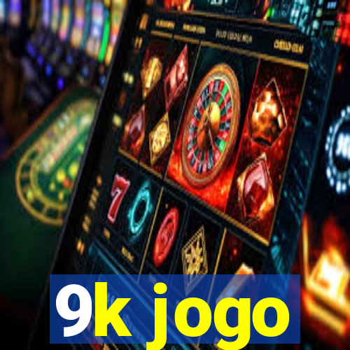 9k jogo