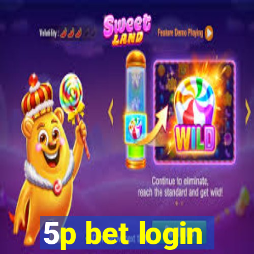 5p bet login