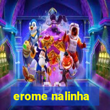 erome nalinha