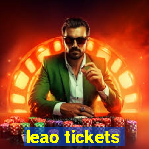 leao tickets