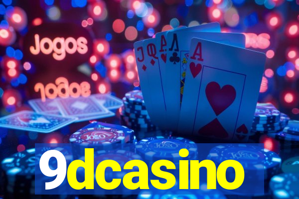 9dcasino