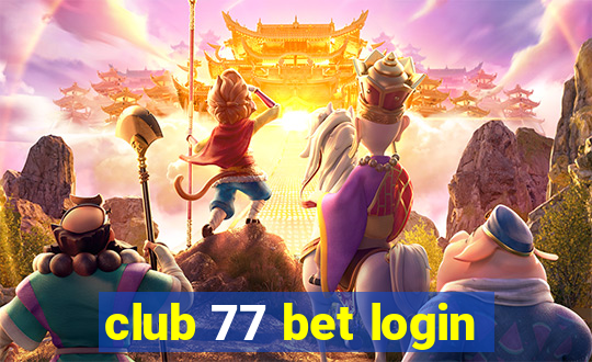 club 77 bet login