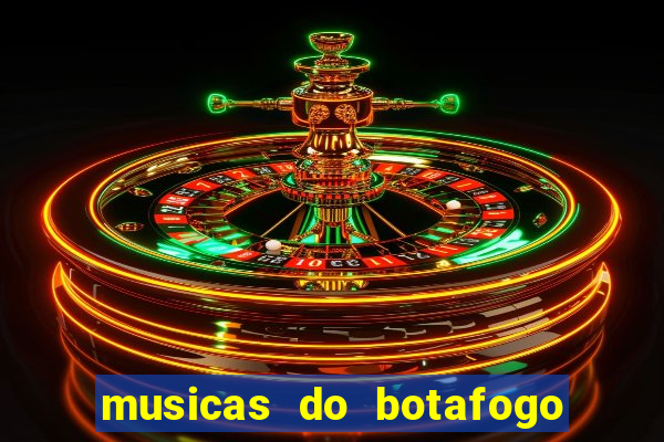 musicas do botafogo para baixar