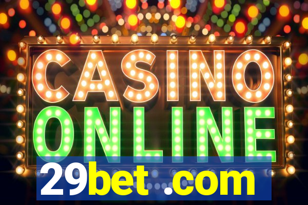 29bet .com