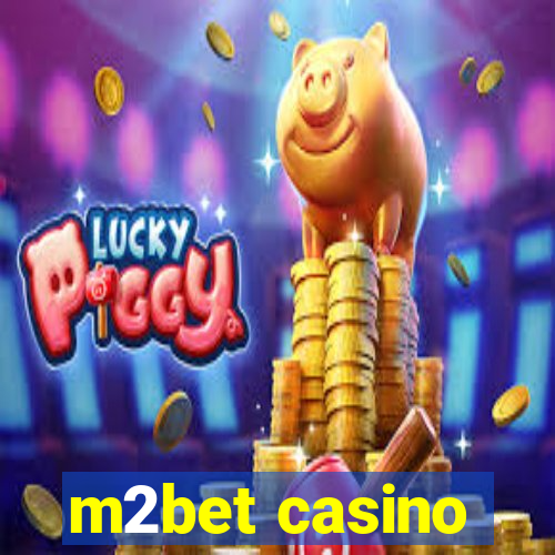 m2bet casino