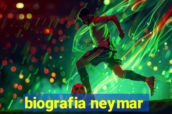 biografia neymar