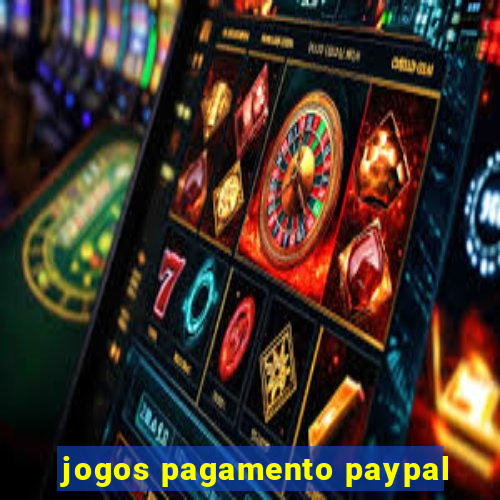 jogos pagamento paypal