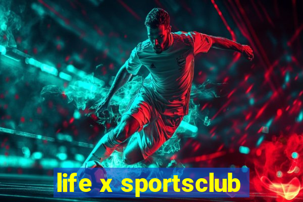 life x sportsclub