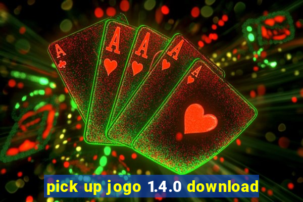 pick up jogo 1.4.0 download