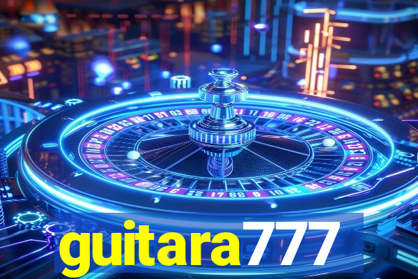 guitara777