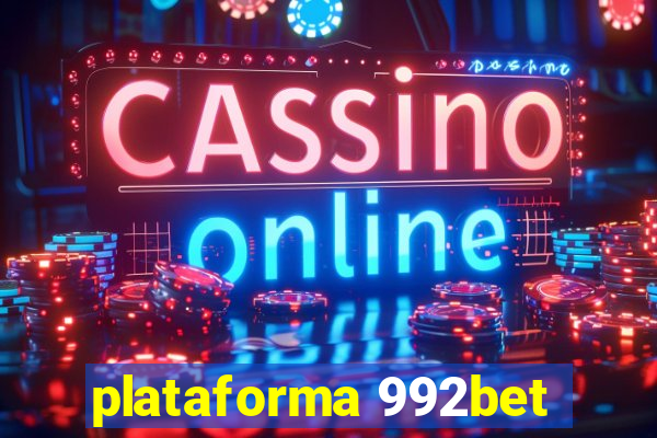 plataforma 992bet