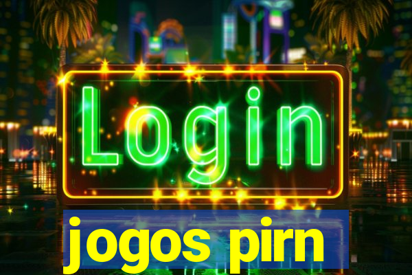 jogos pirn