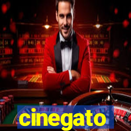 cinegato