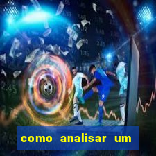 como analisar um jogo de futebol para apostar