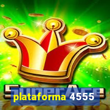 plataforma 4555