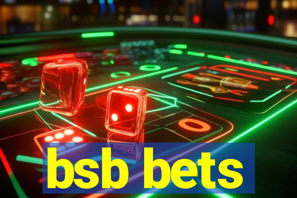 bsb bets