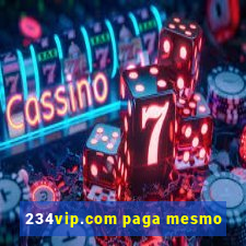 234vip.com paga mesmo