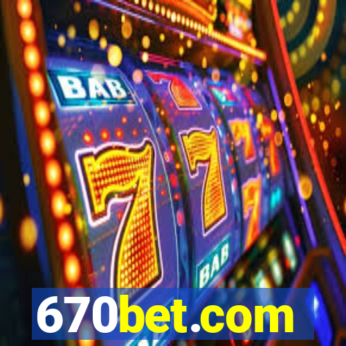 670bet.com