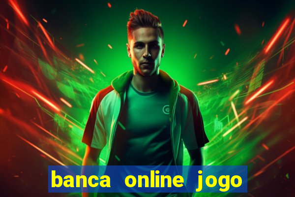 banca online jogo do bicho