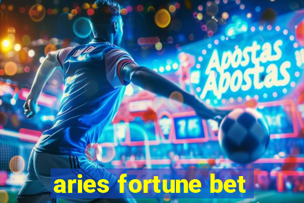 aries fortune bet