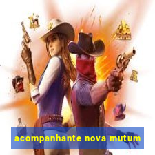 acompanhante nova mutum