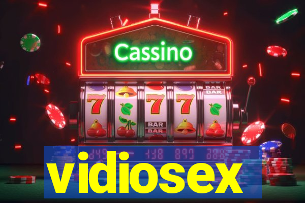 vidiosex