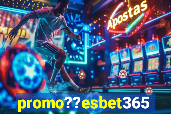 promo??esbet365