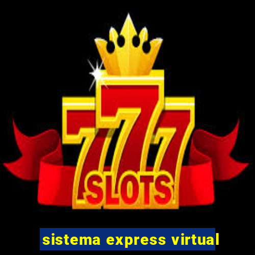 sistema express virtual