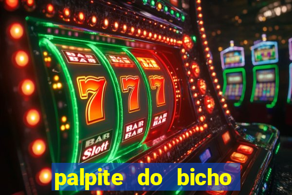 palpite do bicho deu no poste