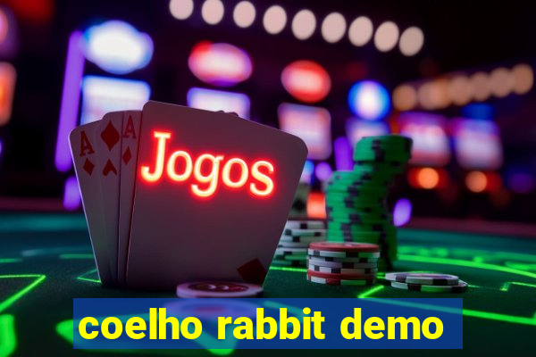 coelho rabbit demo