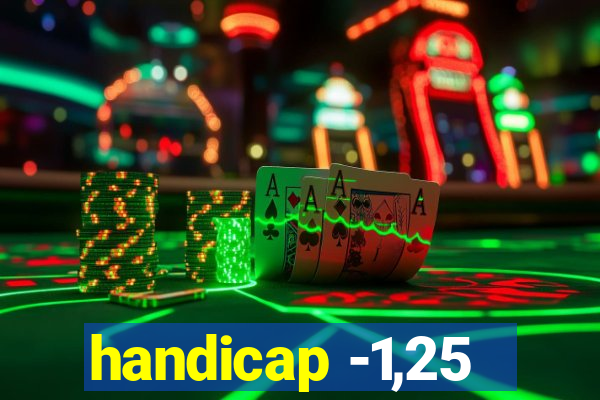 handicap -1,25