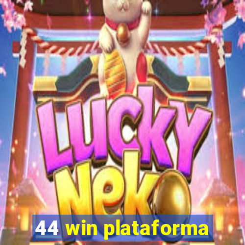 44 win plataforma