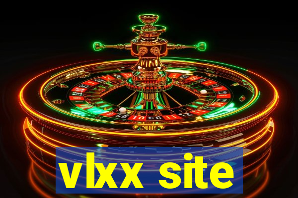 vlxx site